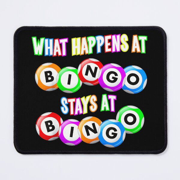 Item preview, What Happens At Bingo Stays At Bingo Bingo Player Funny Game designed and sold by Hugosploosh.