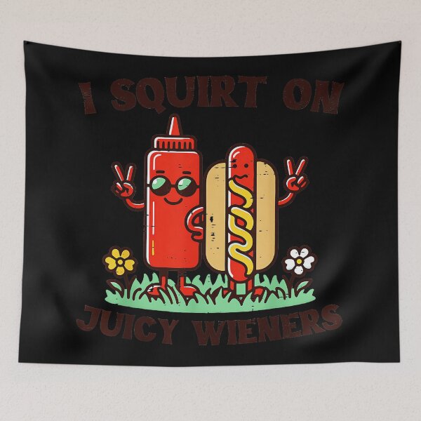 Item preview, I Squirt On Juicy Wieners Funny Hot Dog Ketchup Adult Humor designed and sold by Hugosploosh.