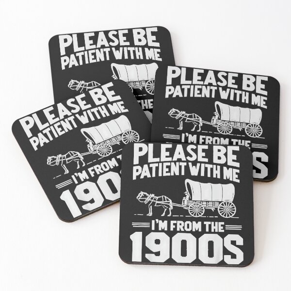 Item preview, Please Be Patient With Me I'm From The 1900s Old School Vintage Humor Generation designed and sold by Hugosploosh.
