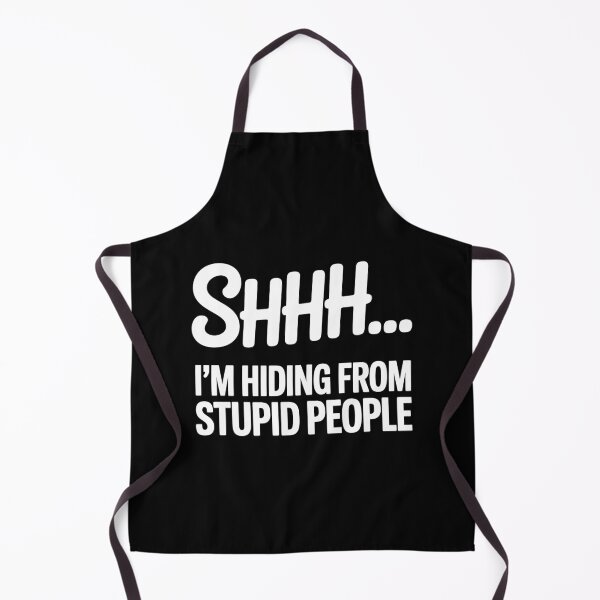 Item preview, Shhh I'm Hiding From Stupid People Funny Sarcastic Gift designed and sold by Say It With Ink.