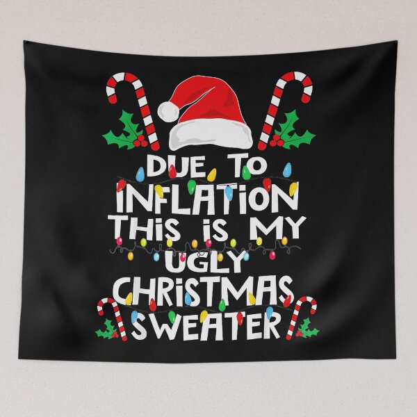 Item preview, Due To Inflation This Is My Ugly Christmas Sweater Funny Christmas Holiday Party designed and sold by Hugosploosh.