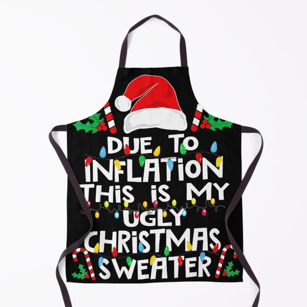 Item preview, Due To Inflation This Is My Ugly Christmas Sweater Funny Christmas Holiday Party designed and sold by Hugosploosh.