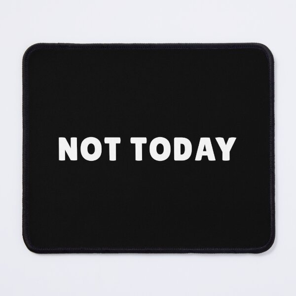 Item preview, Not Today TO V1-2 designed and sold by Ars Brunus.
