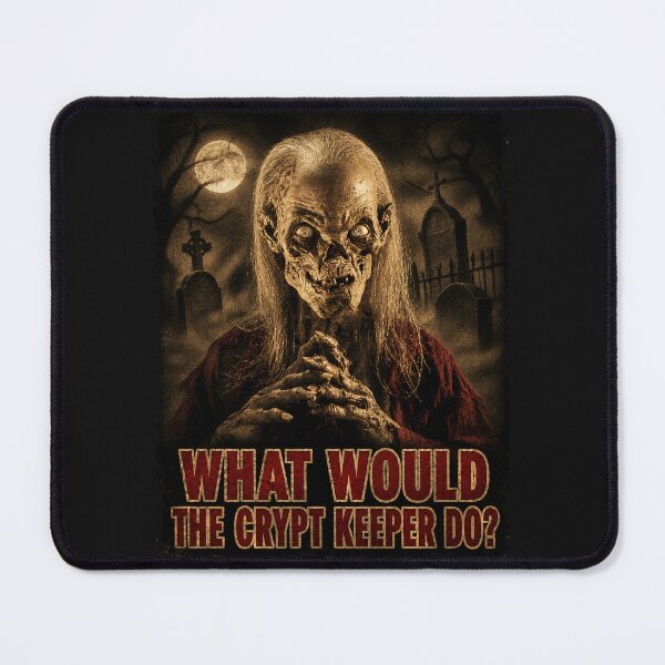 Item preview, What would the Crypt Keeper do? designed and sold by TeeCodes.