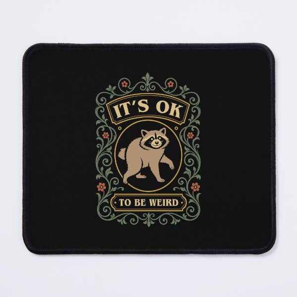 Item preview, Its Ok to Be Weird Jimothy the Raccoon designed and sold by pixeptional.
