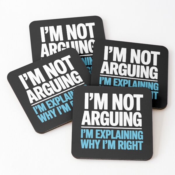 Item preview, I'm Not Arguing I'm Explaining Why I'm Right Funny Gift designed and sold by Say It With Ink.