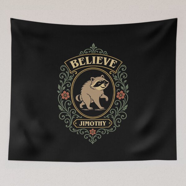 Item preview, Believe Jimothy the Raccoon designed and sold by pixeptional.