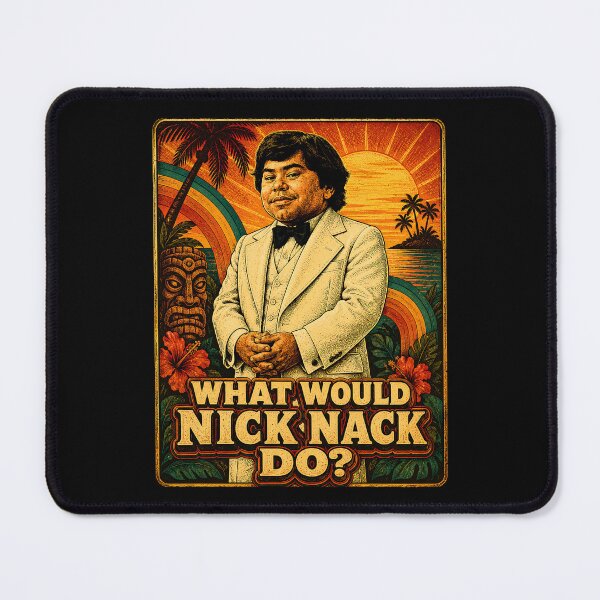 Item preview, What would Nick Nack do? designed and sold by TeeCodes.