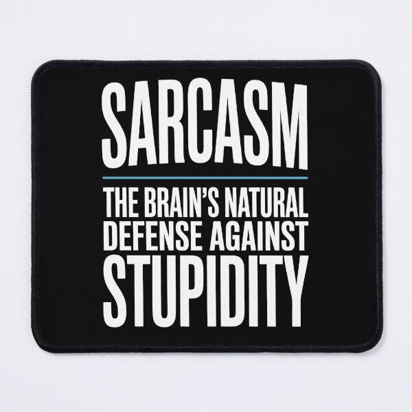 Item preview, Sarcasm Natural Defense Against Stupidity Funny Gift designed and sold by Say It With Ink.