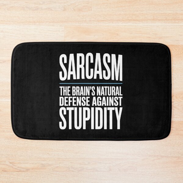 Item preview, Sarcasm Natural Defense Against Stupidity Funny Gift designed and sold by Say It With Ink.