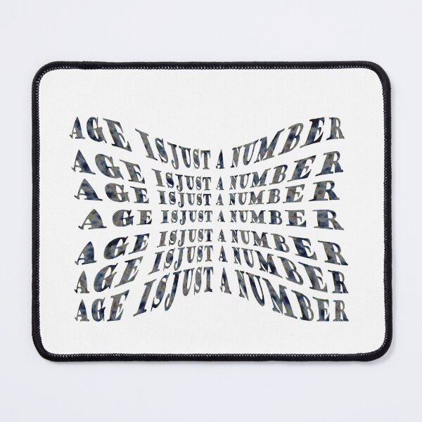 Item preview, Age Is Just a Number designed and sold by EllieBussau.