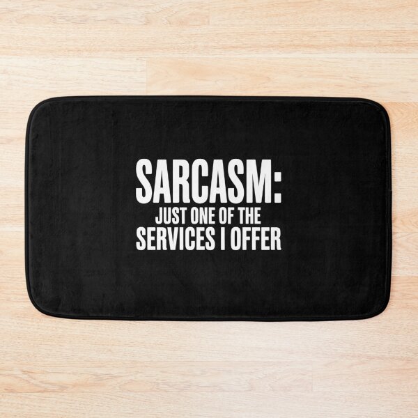 Item preview, Sarcasm Just One Of The Services I Offer Funny Office Gift designed and sold by Say It With Ink.