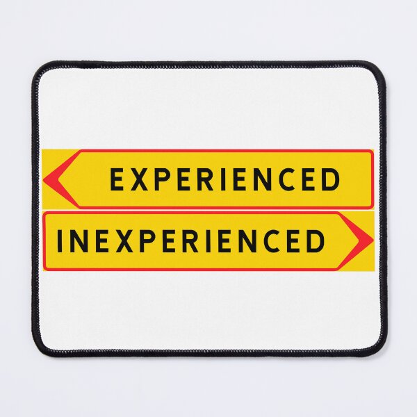 Item preview, Experienced vs. Inexperienced designed and sold by ALF2023.
