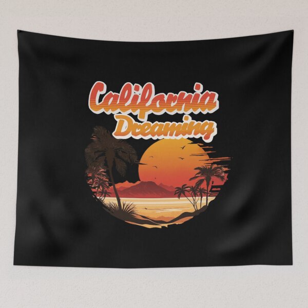 Item preview, California Dreamin  designed and sold by TheEndDesign.