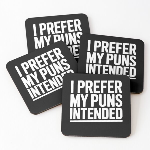 Item preview, I Prefer My Puns Intended Funny Pun Lover Gift designed and sold by Say It With Ink.