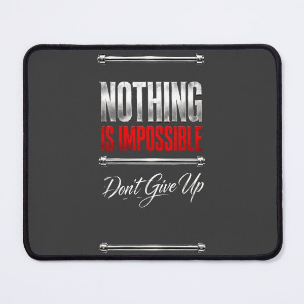 Item preview, Nothing Is Impossible Don't Give up Gym Workout Motivational Graphic Sticker designed and sold by zenithdecalco.