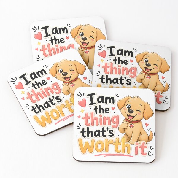 Item preview, I Am the Thing That’s Worth It – Cute Puppy Motivational Cartoon Design designed and sold by HoMya.