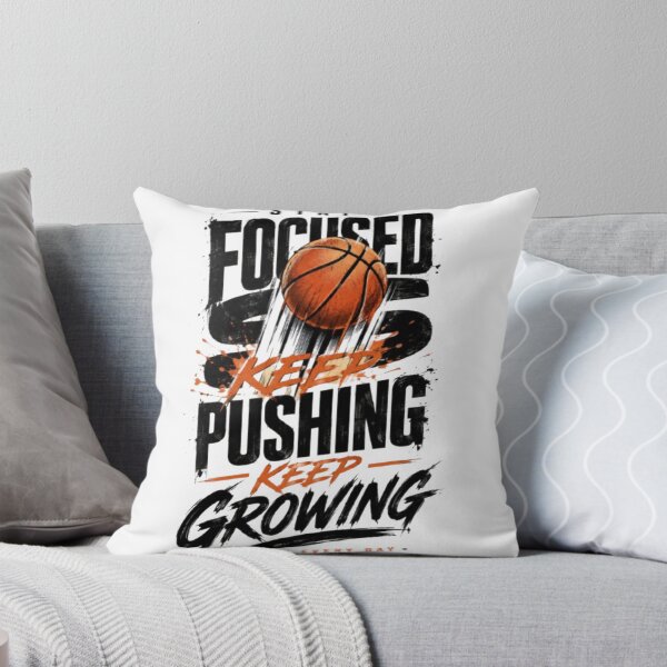 Item preview, Stay Focused Keep Pushing Basketball Motivation designed and sold by DKSH1234.