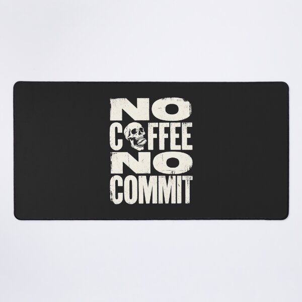 Item preview, No Coffee No Commit Developer Humor Grunge Typography designed and sold by SplashTastic.