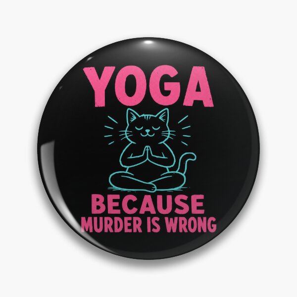 Item preview, Yoga Because Murder is Wrong designed and sold by Studio Bankai.