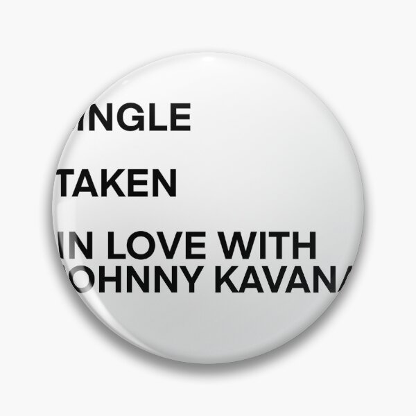 Item preview, I love Johnny Kavanagh  designed and sold by Artist Avenue.