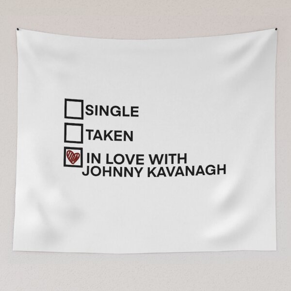 Item preview, I love Johnny Kavanagh  designed and sold by Artist Avenue.