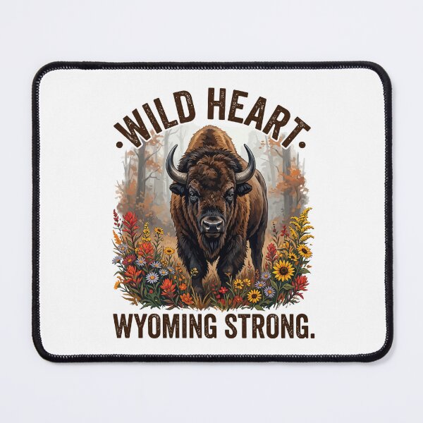 Item preview, Wild At Heart Wyoming Strong designed and sold by taiche.