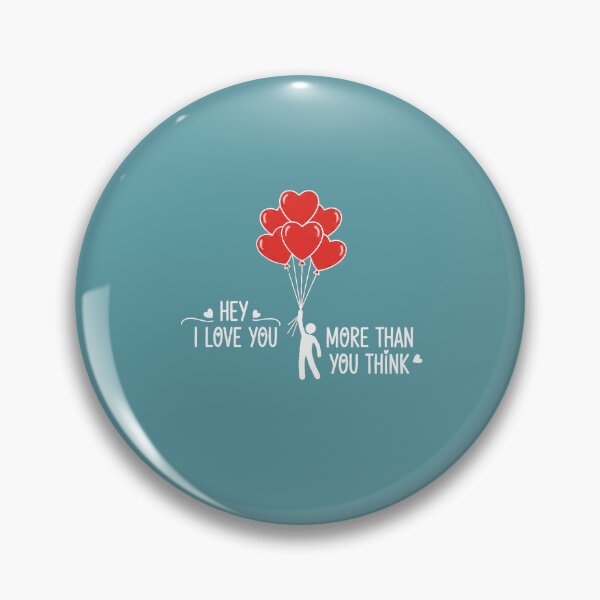 Item preview, Hey I Love You More Than You Think Romantic Quote With Red Heart Balloons designed and sold by Lycheeleaf.