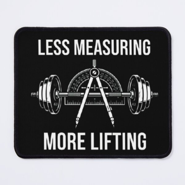 Item preview, Less Measuring More Lifting Gym - Science Based Lifting Meme designed and sold by OLLI_STORE.