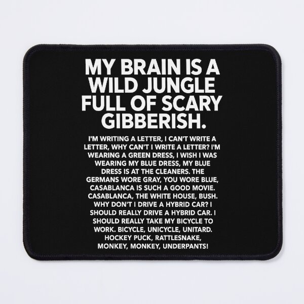 Item preview, My brain is a wild jungle designed and sold by NoThoughtsCat.