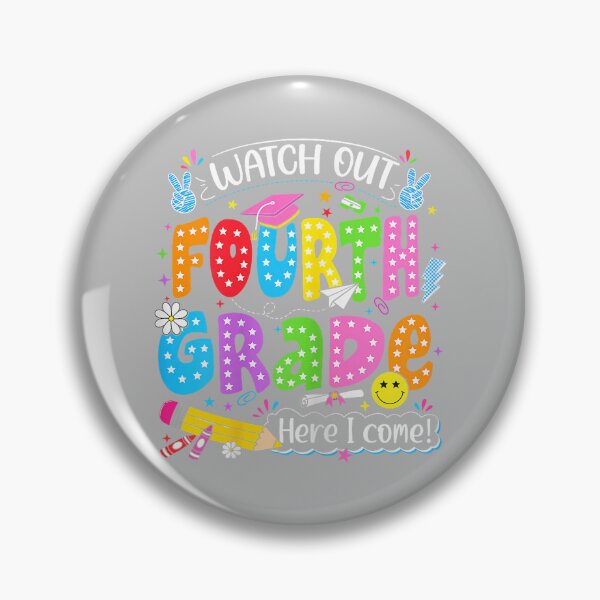 Item preview, Back to School First Day Watch Out Fourth Grade Here I Come designed and sold by mjohnson9.