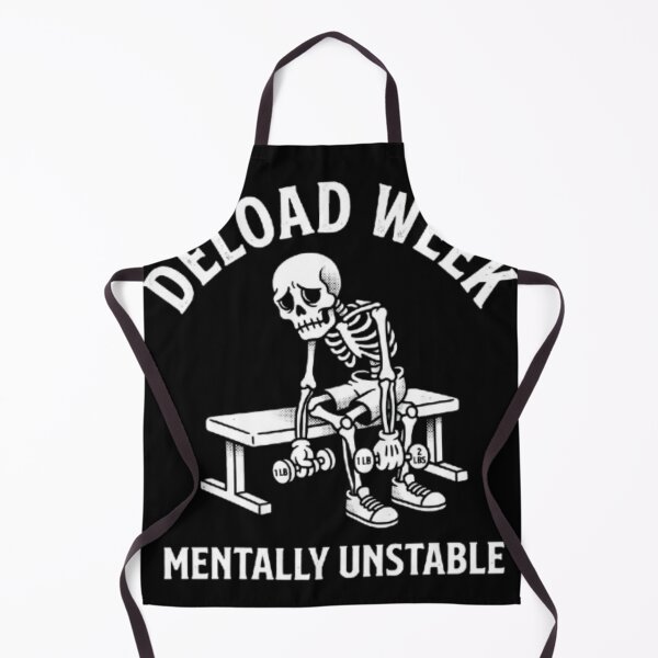 Item preview, Deload Week Mentally Unstable Gym - Funny Skeleton Fitness Meme designed and sold by OLLI_STORE.