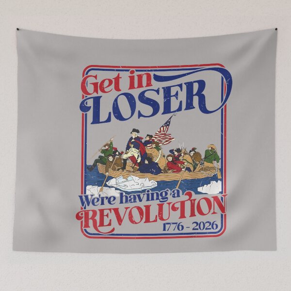Aperçu de l'œuvre 250e anniversaire, 4 juillet. Monte, loser ! On fait la révolution ! créée et vendue par GreggRoss.