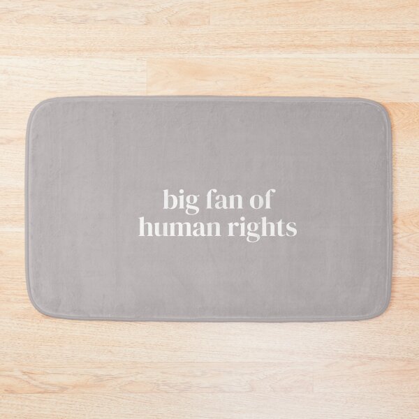 Item preview, Big Fan of Human Rights designed and sold by mjohnson9.