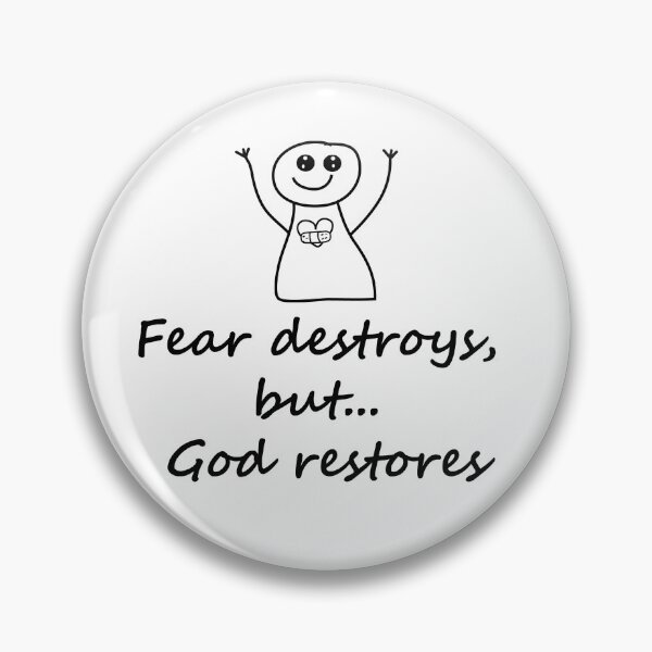 Item preview, Fear destroys; God restores designed and sold by LeidySilvaArt.