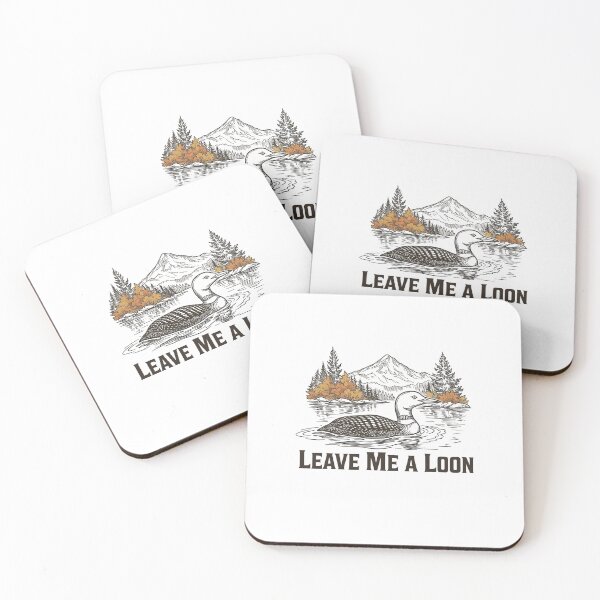 Item preview, Leave Me A Loon designed and sold by pipiapett.