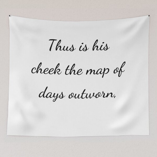 Item preview, “Thus is his cheek the map of days outworn,” - handwriting black designed and sold by ariksworld.