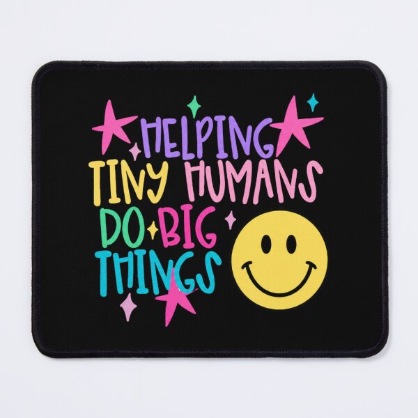 Item preview, Helping Tiny Humans Do Big Things Teacher Back to School designed and sold by peachlovey.