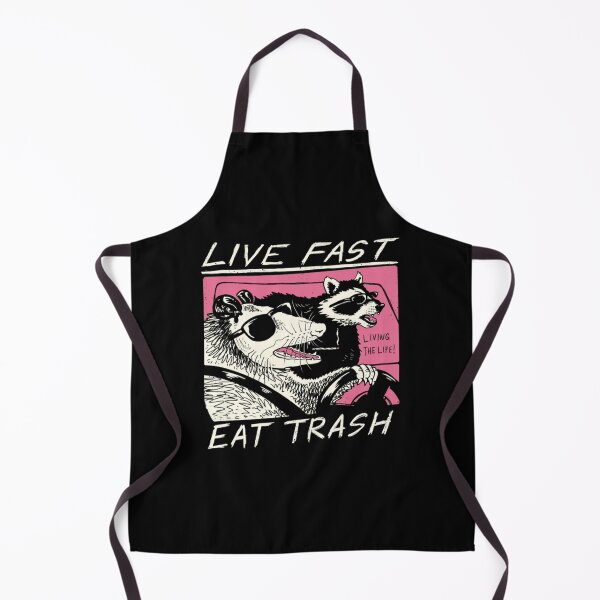 Item preview, Live Fast! Eat Trash! designed and sold by WayneSchaefe.