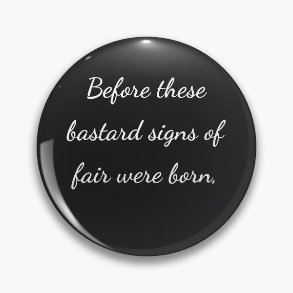 Item preview, “Before these bastard signs of fair were born,” - handwriting white designed and sold by ariksworld.
