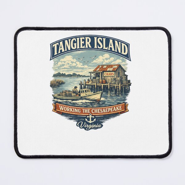 Item preview, Tangier Island Virginia Working The Chesapeake Vintage Maritime Design designed and sold by nsnindh.