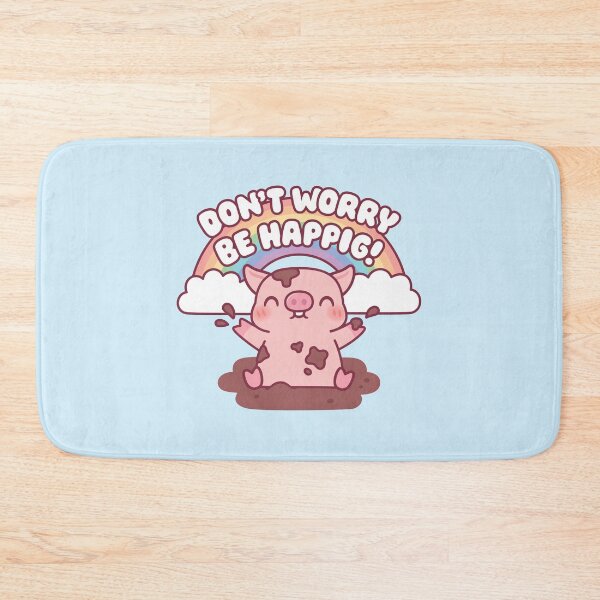 Item preview, Cute Pig Playing In Mud Don't Worry Be Happig designed and sold by rustydoodle.
