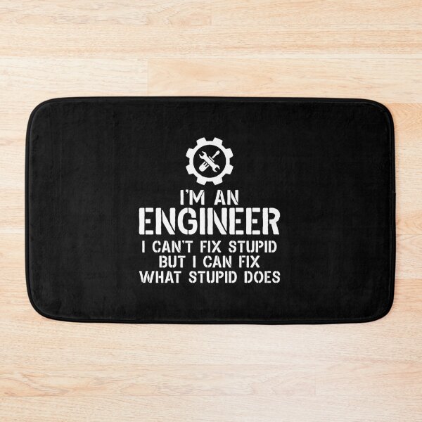 Item preview, I'm Engineer, I Cant Fix Stupid But I Can Fix Stupid Dose - Funny Engineer Joke designed and sold by keviacevarya.