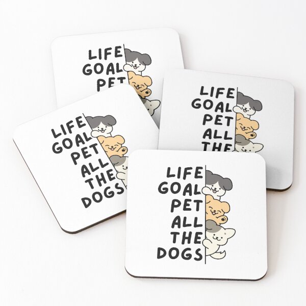 Item preview, Life goal pet all the dogs designed and sold by Dondonmart.