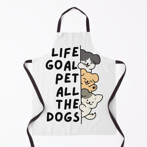 Item preview, Life goal pet all the dogs designed and sold by Dondonmart.