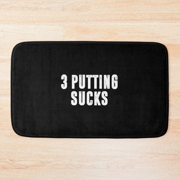 Item preview, 3 Putting Sucks - Funny Golf designed and sold by keviacevarya.