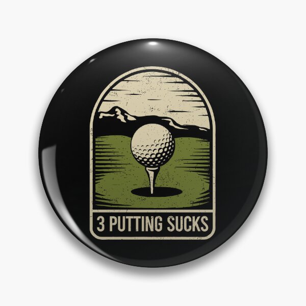 Item preview, 3 Putting Sucks designed and sold by keviacevarya.