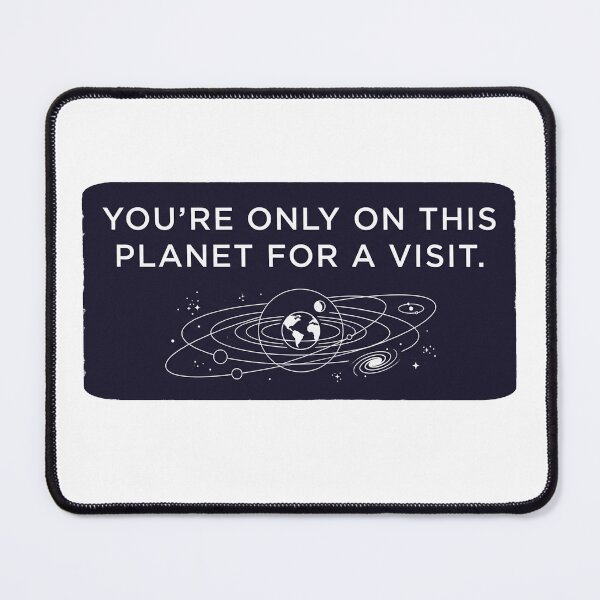 Item preview, You're only on this planet for a visit. designed and sold by RetroPaul63.
