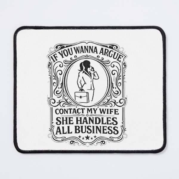Item preview, If You Wanna Argue Contact My Wife Funny Husband Marriage Quote designed and sold by THREE LITTLE BEANS.