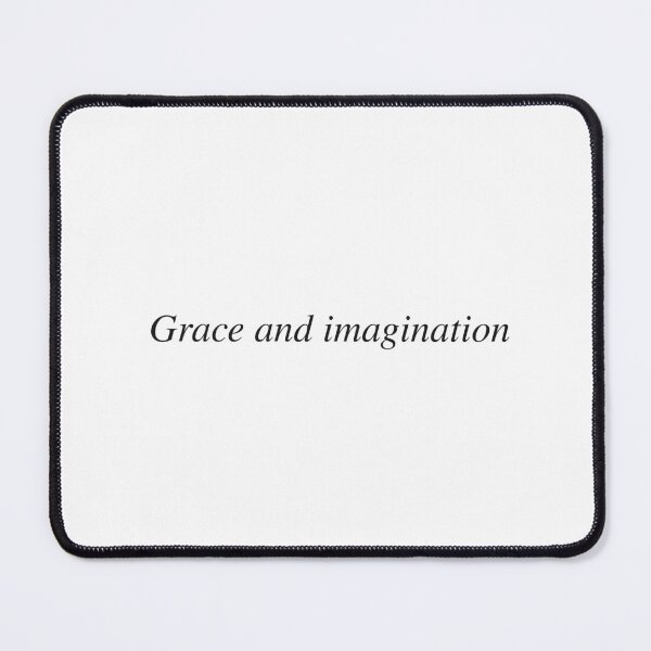 Item preview, Grace and imagination designed and sold by AnotherSaying.